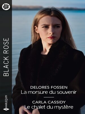 cover image of La morsure du souvenir--Le chalet du mystère